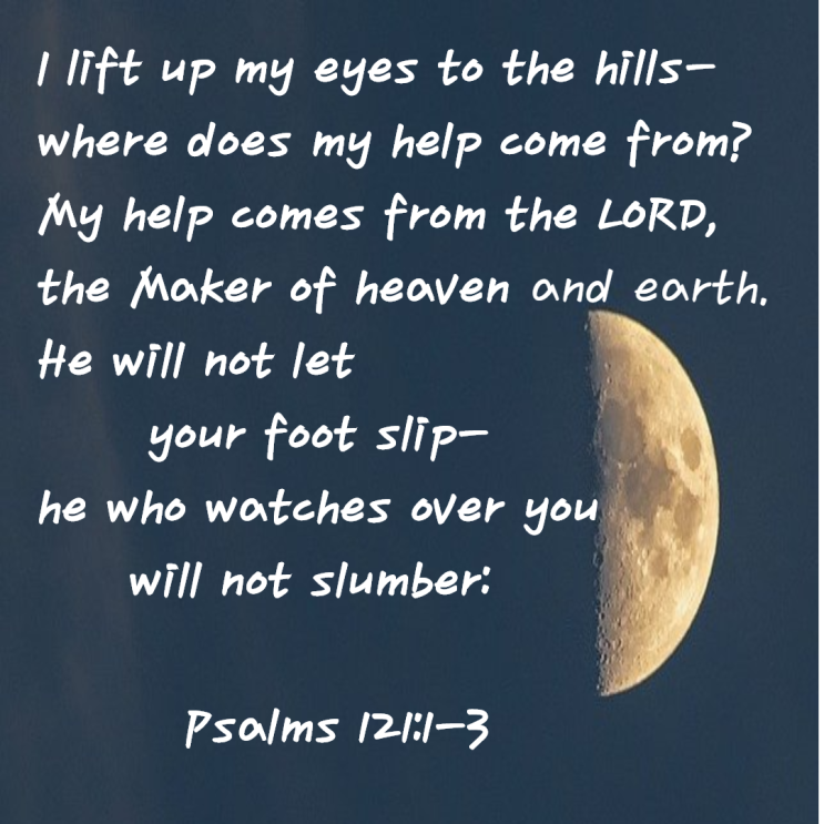  도움이 필요할 때, 좋은 영어성경 구절 추천: Psalms(시편) 121:1-3