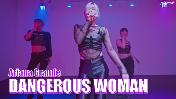  Ariana Grande(아리아나그란데)' Dangerous Woman' | choreography Angora
