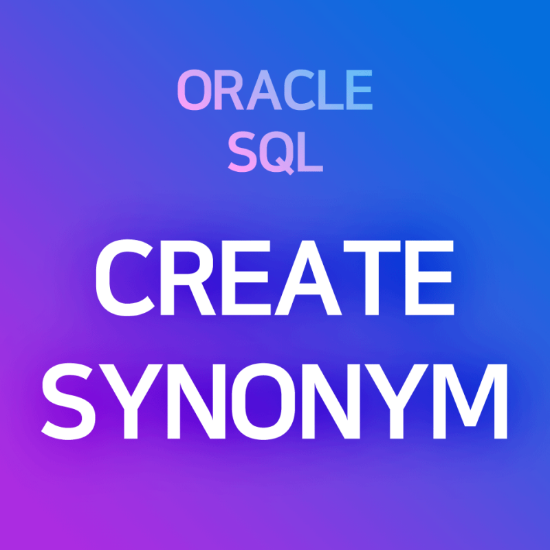 Create Or Replace Synonym Example