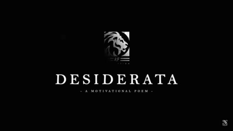  Desiderata(간절한 소망)- a life changing poem for hard times