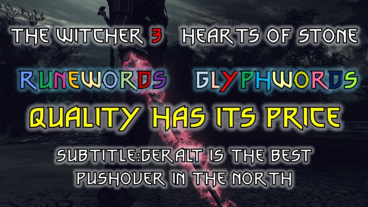 Witcher 3 Gear Sets - Runewords / Glyphwords Enchanting (Hearts of Stone) / 위쳐 3 장비 - 룬/수호부 인챈트