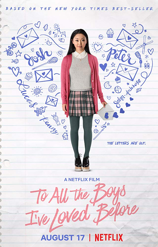 영화, 내가 사랑했던 모든 남자들에게(To All the Boys I've Loved Before, 미국, 2018) 영화, 내가 사랑했던 모든 남자들에게(To All the Boys I've Loved Before, 미국, 2018)