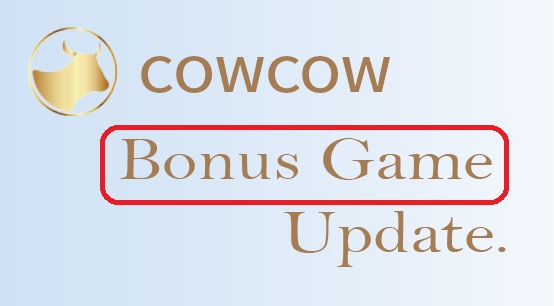  [카우카우 보너스게임!]하루10번 보너스게임으로 카우카우(CowCow)코인 추가채굴하세요!