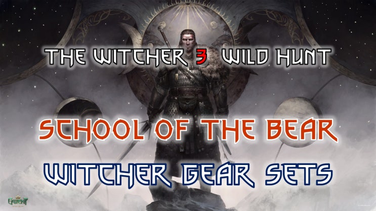  위쳐 3 곰 교단 장비 ️( 그랜드마스터 포함)/ Witcher 3 Gear Sets Bear School Gear ️ (include Grandmaster )