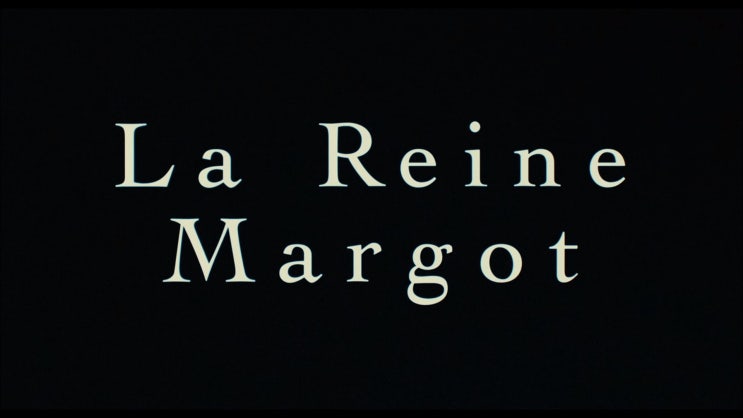  여왕마고  (Queen Margot, La Reine Margot)
