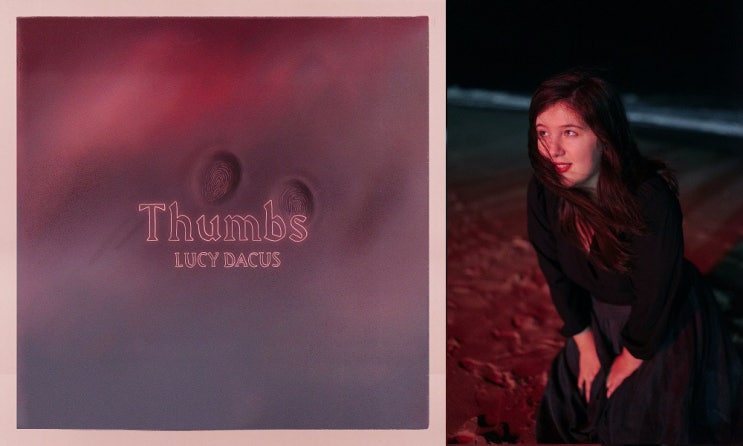  루시 다커스 / Lucy Dacus, 새로운 싱글 'Thumbs'