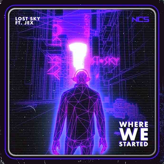  <노래추천> 매드무비에 어울리는 브금! Lost Sky - Where We Started [가사/듣기/번역/다운]