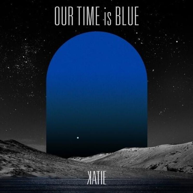 katie-our time is blue