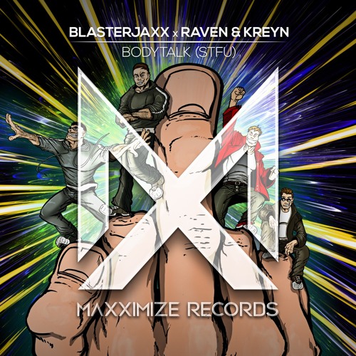  BlasterJaxx x Raven & Kreyn - Bodytalk (STFU), 블로그씨의 부탁을 드디어 들어줌