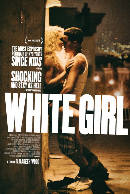 영화, 화이트걸(White Girl, 미국, 2016) 영화, 화이트걸(White Girl, 미국, 2016)