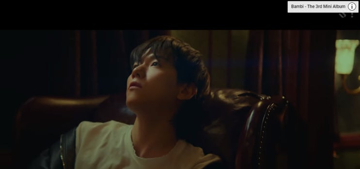  [MV] 백현 (BAEKHYUN) -Bambi  [뮤비/가사/듣기]