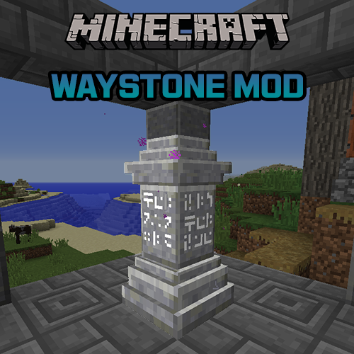  마인크래프트 워프 모드 [Waystone Mod]