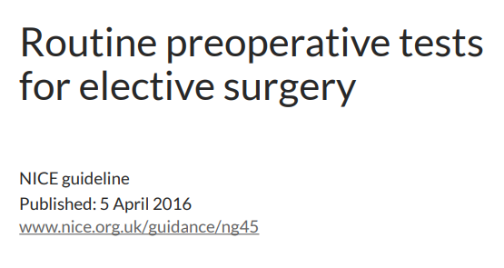 성인 정규수술에서 수술 전 검사 항목에는 무엇이 있을까 (NICE guideline : routine preoperative test for elective surgery)