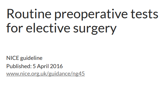  성인 정규수술에서 수술 전 검사 항목에는 무엇이 있을까 (NICE guideline : routine preoperative test for elective surgery)