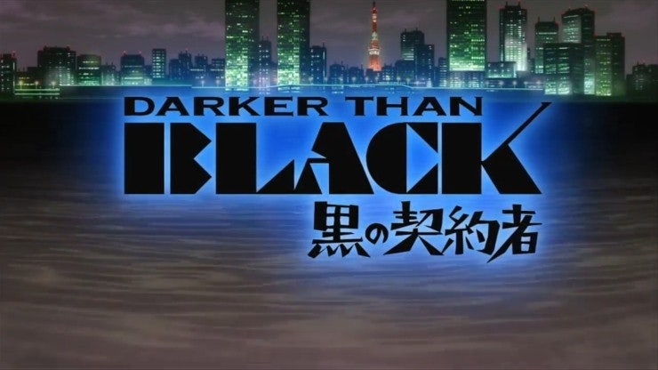 애니 추천 59 Darker than black 흑의 계약자