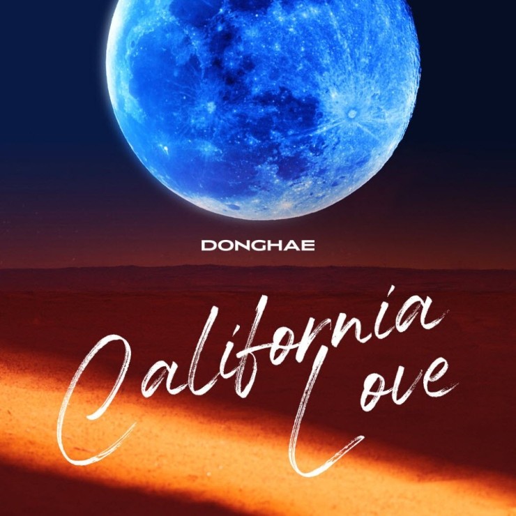 동해 - California Love [노래가사, 듣기, MV]