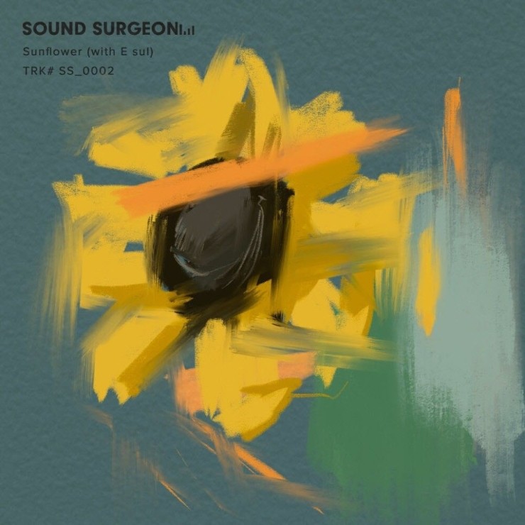 SOUND SURGEON - Sunflower [노래가사, 듣기, LV]
