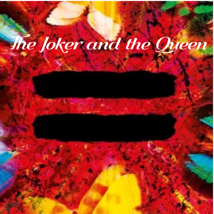  조커와 퀸의 달달한사랑노래 Ed Sheeran 에드시런 -  The Joker and The Queen 달달한팝송 가사해석