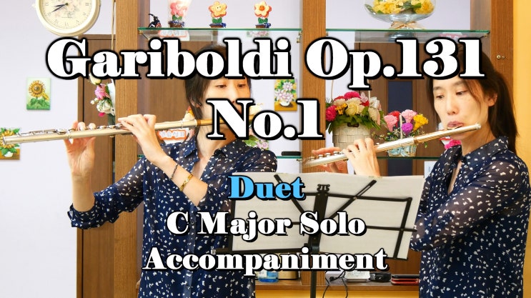 [악보] Gariboldi Op.131 No.1 - Duet - 연주 왕성자, 편곡 황예은 - 도란도란 플루트 연구소