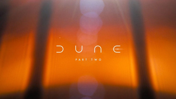  드니 빌뇌브 감독 영화 듄 파트 2 (Dune: Part Two) 제작 확정 공식 발표! (feat. 행복한 성덕 한스 짐머)