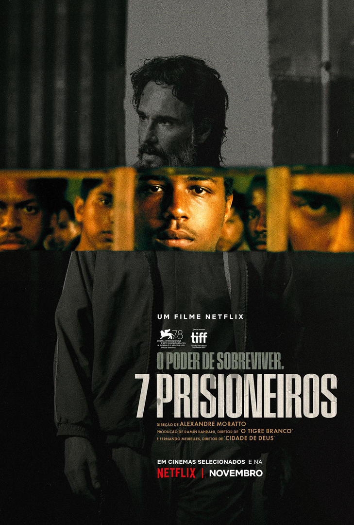 넷플릭스, 영화 '7명의 포로(7 Prisoners, 7 Prisioneiros), 브라질, 2021 넷플릭스, 영화 '7명의 포로(7 Prisoners, 7 Prisioneiros), 브라질, 2021
