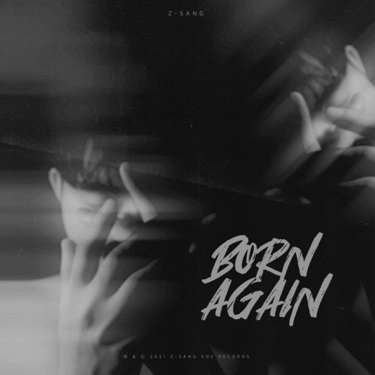Z-SANG(지상) - Born Again [노래가사, 듣기, LV]