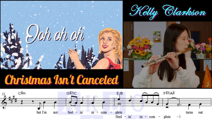 [반주] Kelly Clarkson 켈리 클락슨 - Christmas Isn't Canceled (Just You) - 악보, 가사, 반주 크리스마스 캐롤