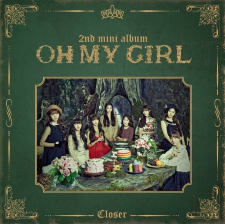  오늘의 음악감상) 오마이걸(OH MY GIRL) - CLOSER(클로저) 청순몽환 컨셉 (두번째 미니앨범 타이틀 곡) 제작 비하인드 스로리