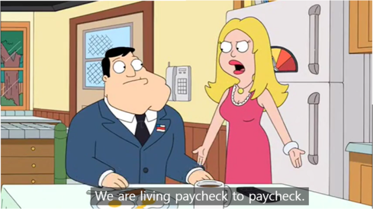  [생활영어] 하루 벌어 하루 살다, 입에 풀칠하며 살다 영어로? live paycheck to paycheck