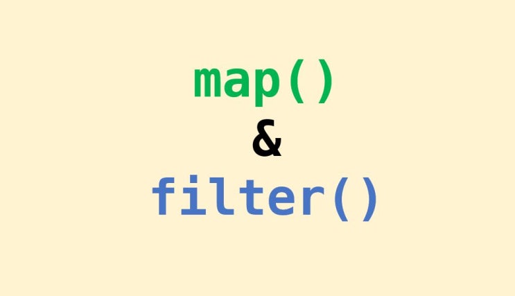  파이썬 map 과 filter 원리, 사용 예시, 코드
