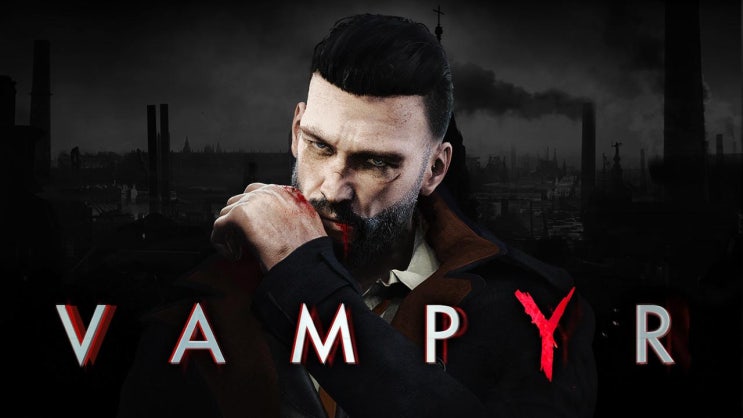 에픽게임즈 뱀파이어 Vampyr 액션RPG 게임 무료다운정보 한글미지원
