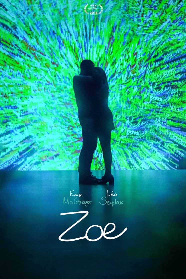 넷플릭스, 영화 '조(Zoe)', 미국, 2018 넷플릭스, 영화 '조(Zoe)', 미국, 2018