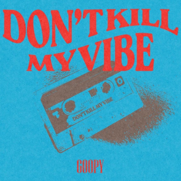 구피 - Don’t Kill My Vibe [노래가사, 듣기, MV]
