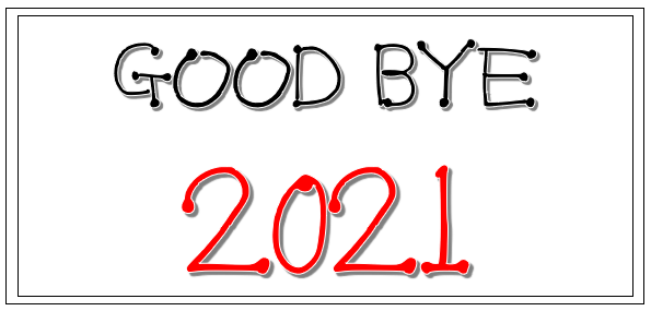  한해 마무리를 하며.. 험란했던 2021년 안녕.