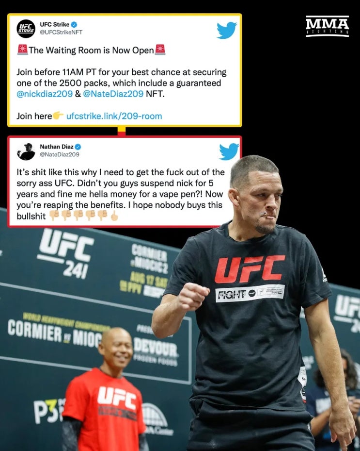네이트 디아즈: 우리 형제 괴롭히더니 NFT를 팔아? UFC 나간다/제이크 폴: 비스핑 UFC 소속 아닐 경우에만 나랑 싸울 수 있어 네이트 디아즈: 우리 형제 괴롭히더니 NFT를 팔아? UFC 나간다/제이크 폴: 비스핑 UFC 소속 아닐 경우에만 나랑 싸울 수 있어
