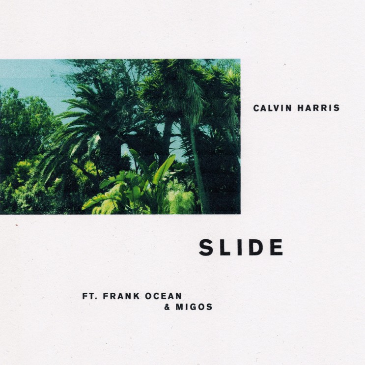 Calvin Harris - Slide (feat. Frank Ocean, Migos) (가사/듣기)