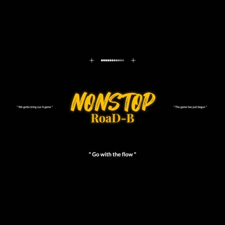 RoaD-B - Nonstop [노래가사, 듣기 , MV]