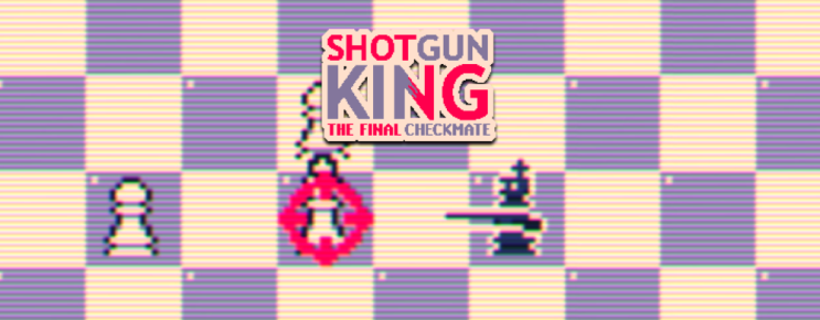 샷건 든 체스 킹 Shotgun King: The Final Checkmate