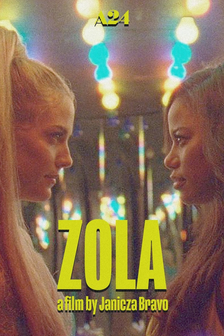 넷플릭스, 영화 '졸라 (Zola)', 미국, 2020 넷플릭스, 영화 '졸라 (Zola)', 미국, 2020