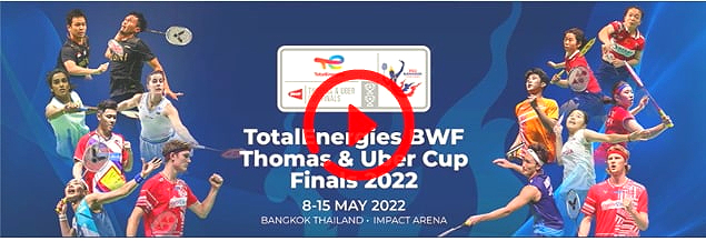 2022 BWF 토마스 <b>우버컵</b> 세계 남녀 단체 <b>배드민턴</b> 선수권 대회... 