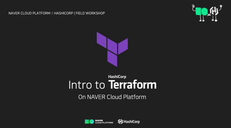 [신청마감] 5/19(목) Terraform on NAVER Cloud Platform 워크샵 (공공/금융 고객 및 파트너 대상 ...