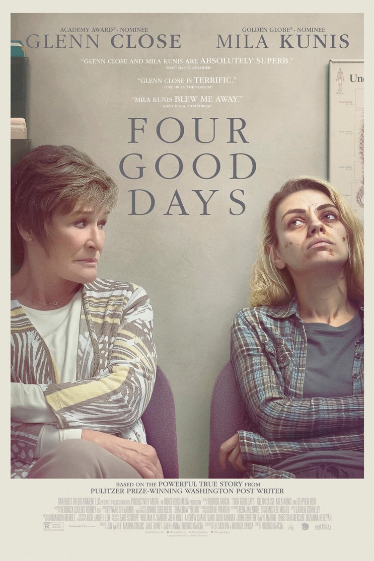 넷플릭스, 약물중독의 극복을 위한 노력, 영화 '우리의 4일(Four Good Days)', 미국, 2020 넷플릭스, 약물중독의 극복을 위한 노력, 영화 '우리의 4일(Four Good Days)', 미국, 2020