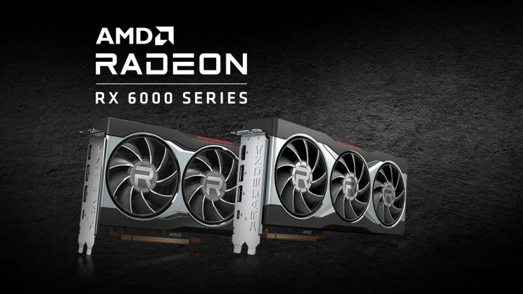 AMD 라데온 RX 6000 라인업은 NVIDIA GPU 보다 가성비가 좋은 그래픽카드 입니다