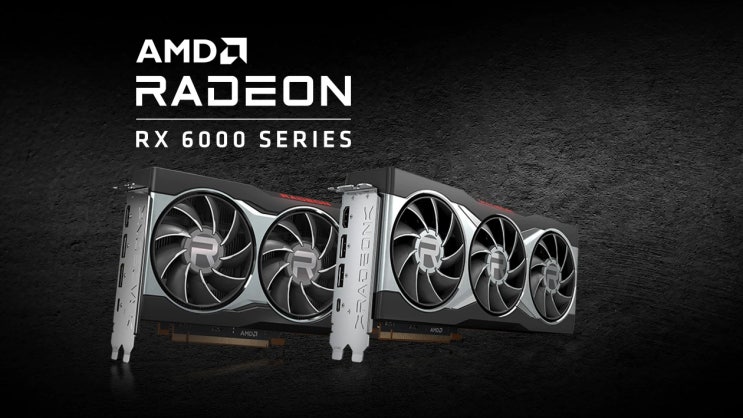AMD 라데온 RX 6000 라인업은 NVIDIA GPU 보다 가성비가 좋은 그래픽카드 입니다 AMD 라데온 RX 6000 라인업은 NVIDIA GPU 보다 가성비가 좋은 그래픽카드 입니다