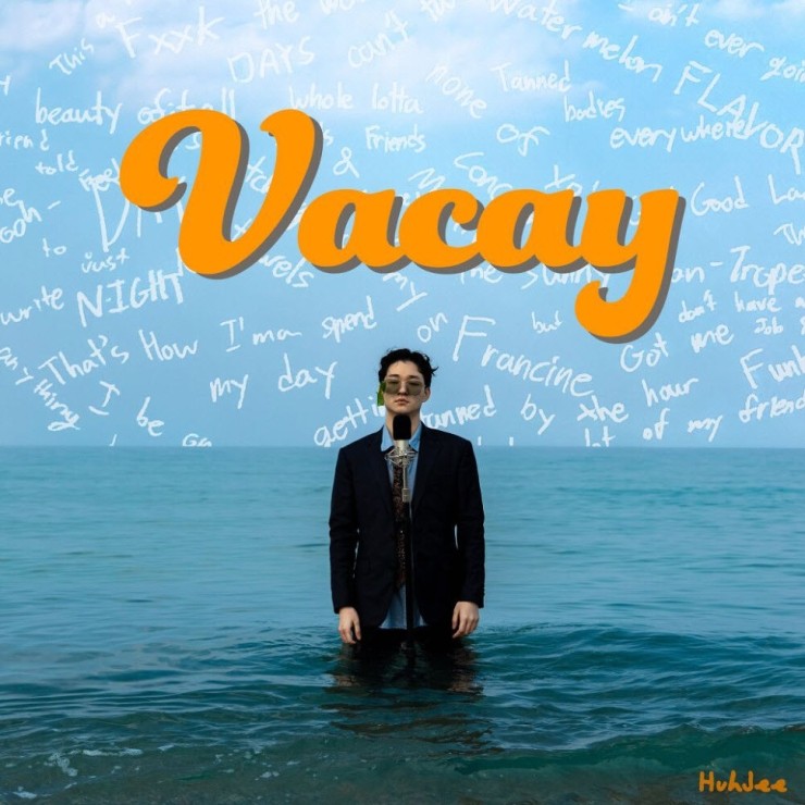 허지 - Vacay [노래가사, 듣기, MV]