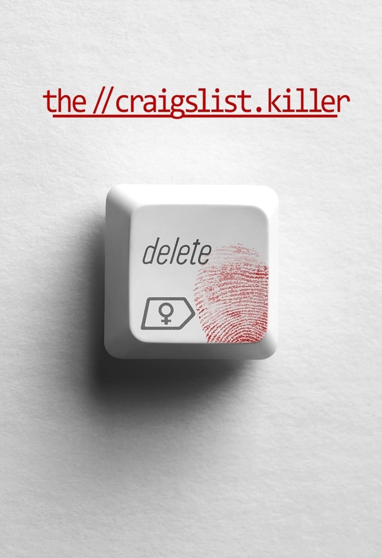  넷플릭스, 남부러울 것 없는 모범생의 범죄 실화, 영화 '크레이그리스트 킬러(The Craigslist Killer)', 미국, 2011