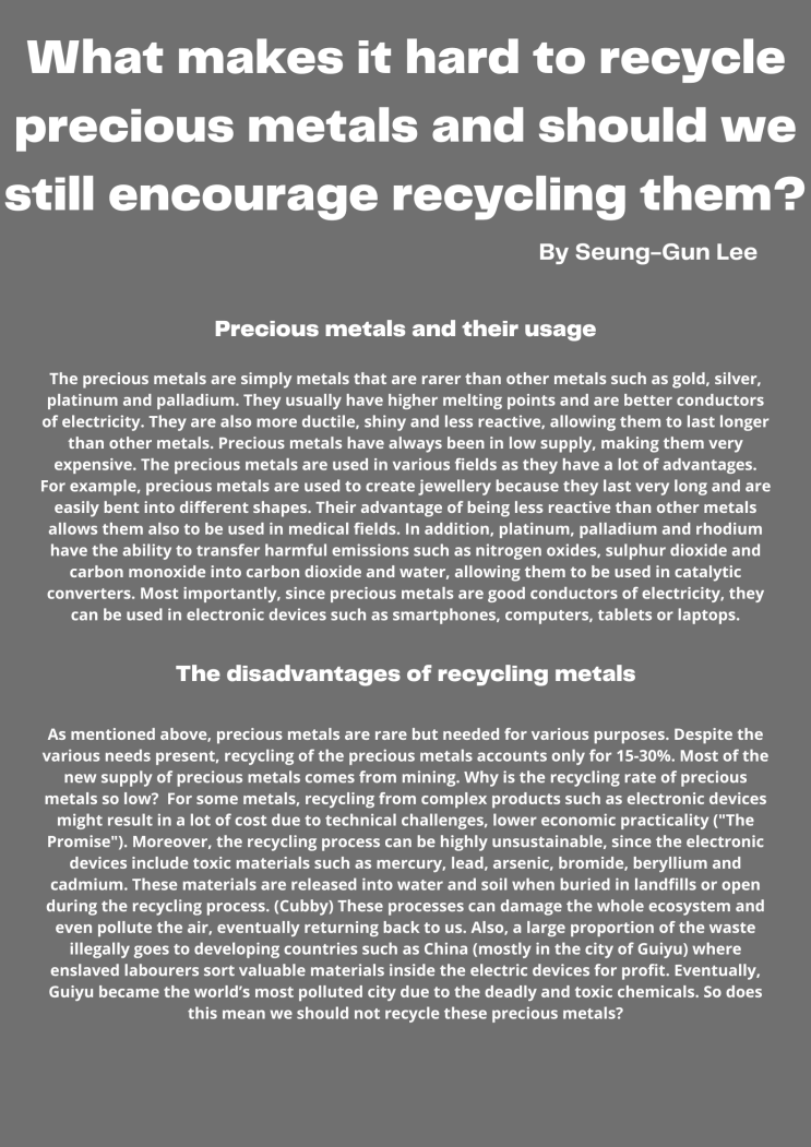  What makes it hard to recycle precious metals and should we still encourage recycling them?