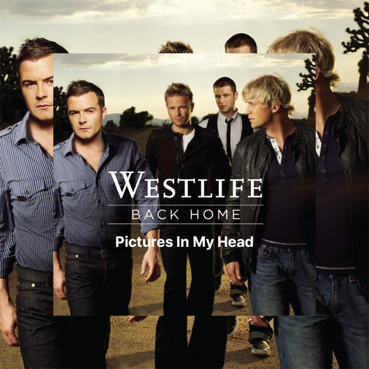 Westlife - Pictures In My Head (가사/해석)