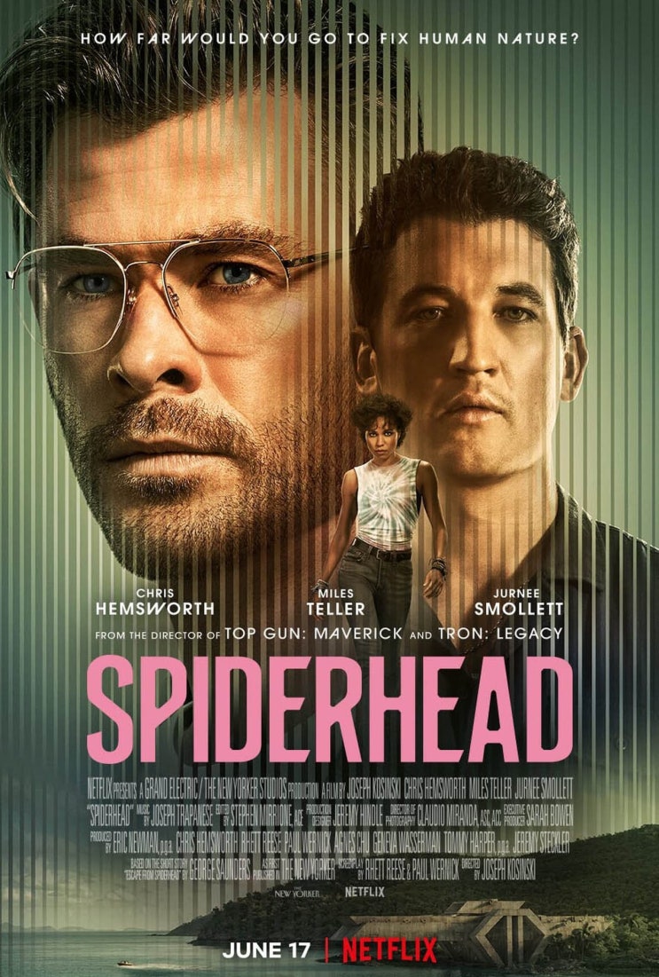 넷플릭스, 사람의 감정을 통제하고자 하는 실험을 다룬 영화 '스파이더헤드 (Spiderhead)', 미국, 2022 넷플릭스, 사람의 감정을 통제하고자 하는 실험을 다룬 영화 '스파이더헤드 (Spiderhead)', 미국, 2022