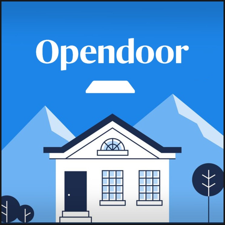 [단편투자생각] 오픈도어(Opendoor) 포츈지 선정 500대 기업 선정 ( ft 향후 텐배거 기업 후보 중 하나)
